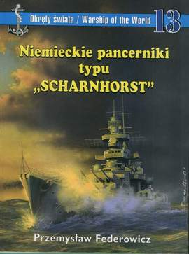 Monografia pancernikw SCHARNHORST
 I GNEISENAU